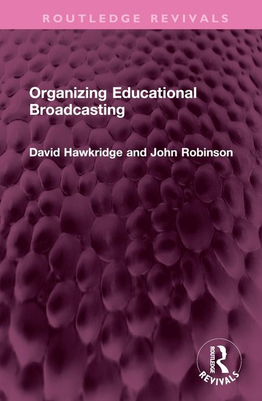 bokomslag Organizing Educational Broadcasting