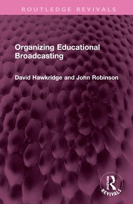 Organizing Educational Broadcasting 1