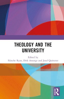 bokomslag Theology and the University