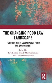 bokomslag Changing Food Law Landscape