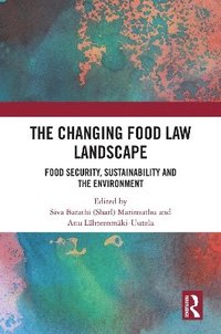 bokomslag The Changing Food Law Landscape