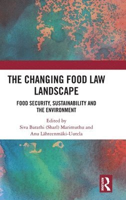 bokomslag Changing Food Law Landscape