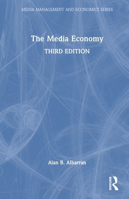 bokomslag The Media Economy