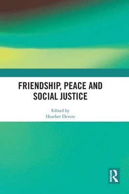 Friendship, Peace and Social Justice 1