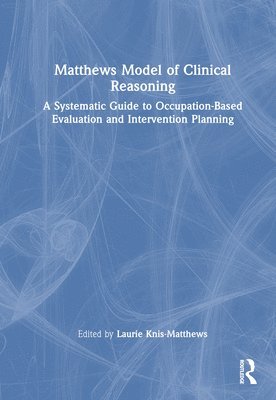 Matthews Model of Clinical Reasoning 1