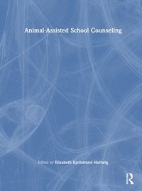 bokomslag Animal-Assisted School Counseling