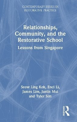 bokomslag Relationships, Community, and the Restorative School