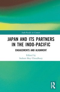 bokomslag Japan and its Partners in the Indo-Pacific