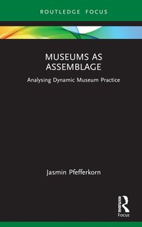 bokomslag Museums as Assemblage