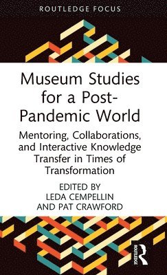 Museum Studies for a Post-Pandemic World 1