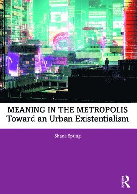 Meaning in the Metropolis 1