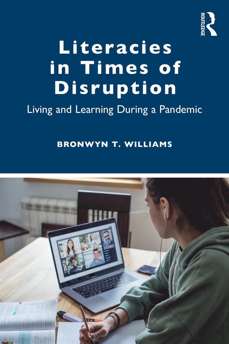 Literacies in Times of Disruption