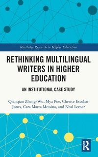 bokomslag Rethinking Multilingual Writers in Higher Education