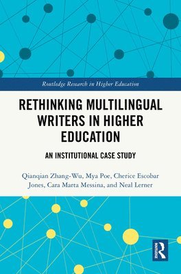 bokomslag Rethinking Multilingual Writers in Higher Education