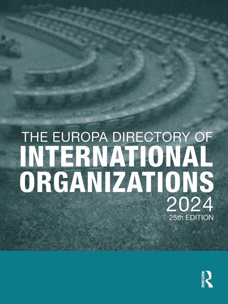 Europa Publications - Europa Directory of International Organizations 2024, Inbunden