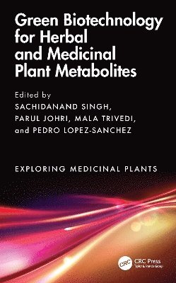 Green Biotechnology for Herbal and Medicinal Plant Metabolites 1