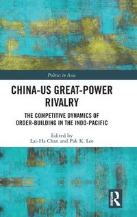 bokomslag China-US Great-Power Rivalry