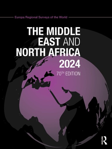Europa Publications - Middle East and North Africa 2024, Inbunden