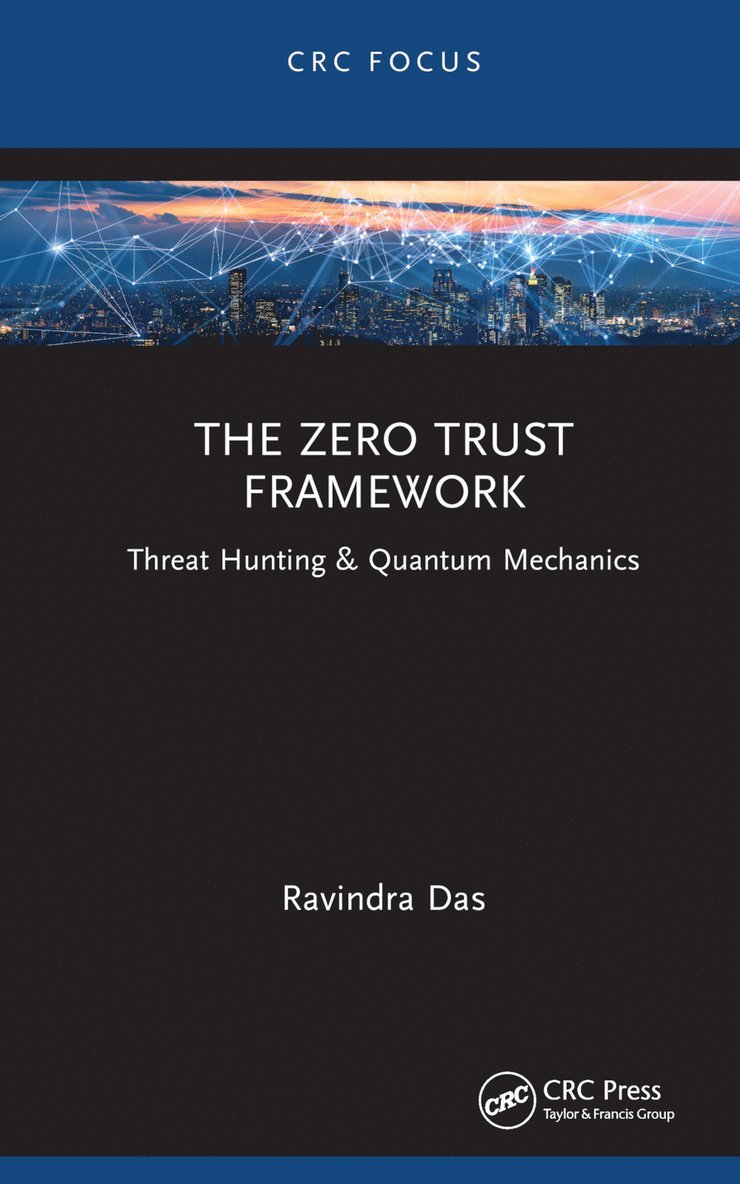 The Zero Trust Framework 1