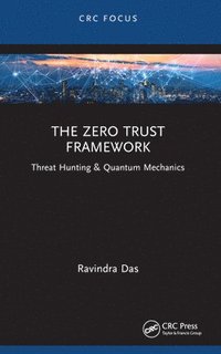 bokomslag The Zero Trust Framework