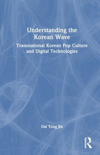 bokomslag Understanding the Korean Wave