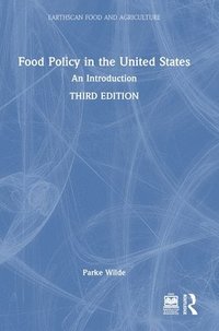 bokomslag Food Policy in the United States