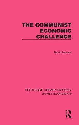 bokomslag Communist Economic Challenge