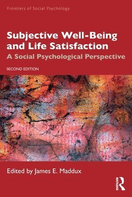 Subjective Well-Being and Life Satisfaction 1