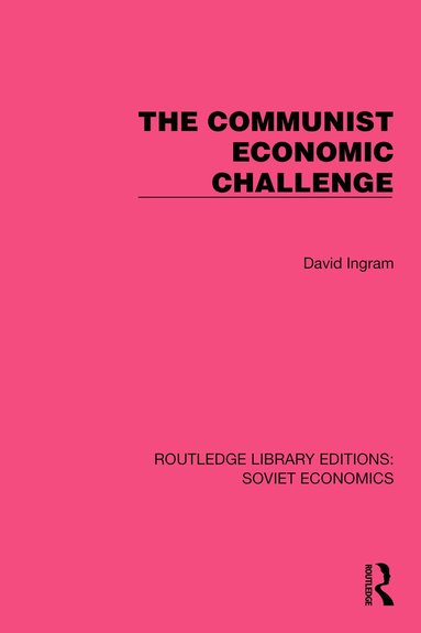 David Ingram - Communist Economic Challenge, Häftad