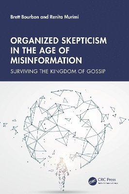 Organized Skepticism in the Age of Misinformation