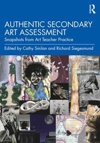 bokomslag Authentic Secondary Art Assessment