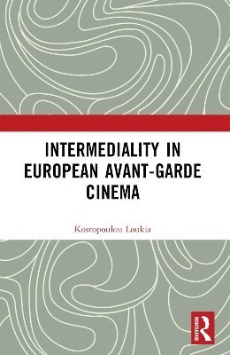 Intermediality in European Avant-garde Cinema 1