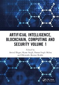 bokomslag Artificial Intelligence, Blockchain, Computing and Security Volume 1
