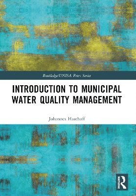 Johannes Haarhoff - Introduction to Municipal Water Quality Management, Häftad