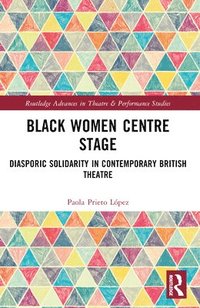 bokomslag Black Women Centre Stage