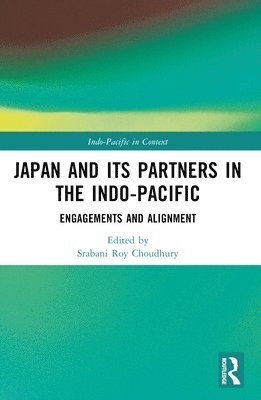 bokomslag Japan and its Partners in the Indo-Pacific