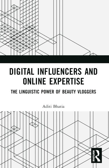 bokomslag Digital Influencers and Online Expertise