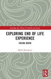 bokomslag Exploring End of Life Experience