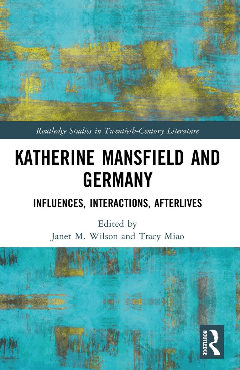 Janet M. Wilson, Tracy Miao - Katherine Mansfield and Germany, Häftad