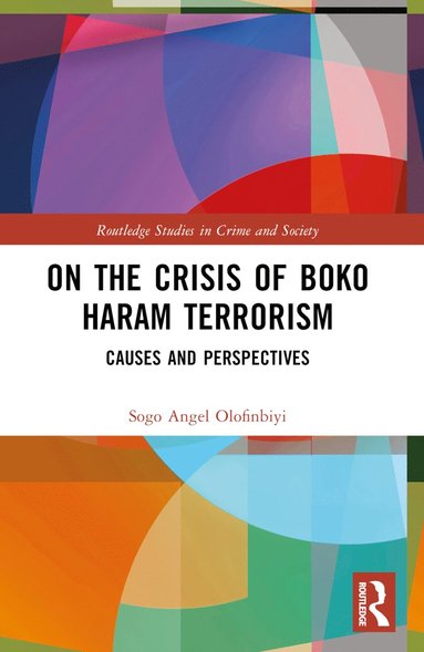 bokomslag On the Crisis of Boko Haram Terrorism