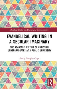 bokomslag Evangelical Writing in a Secular Imaginary