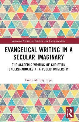 bokomslag Evangelical Writing in a Secular Imaginary