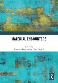 bokomslag Material Encounters