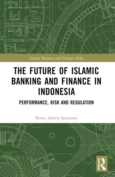 bokomslag Future of Islamic Banking and Finance in Indonesia