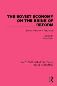 bokomslag The Soviet Economy on the Brink of Reform