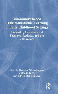 bokomslag Community-based Transformational Learning in Early Childhood Settings