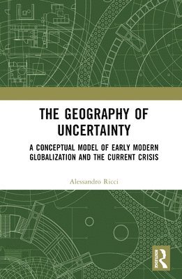 bokomslag Geography of Uncertainty