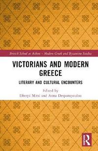 bokomslag Victorians and Modern Greece