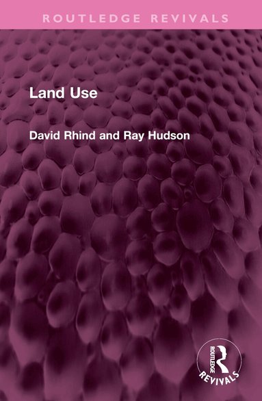 David Rhind, Ray Hudson - Land Use, Inbunden