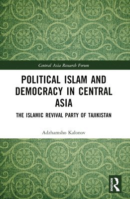 bokomslag Political Islam and Democracy in Central Asia